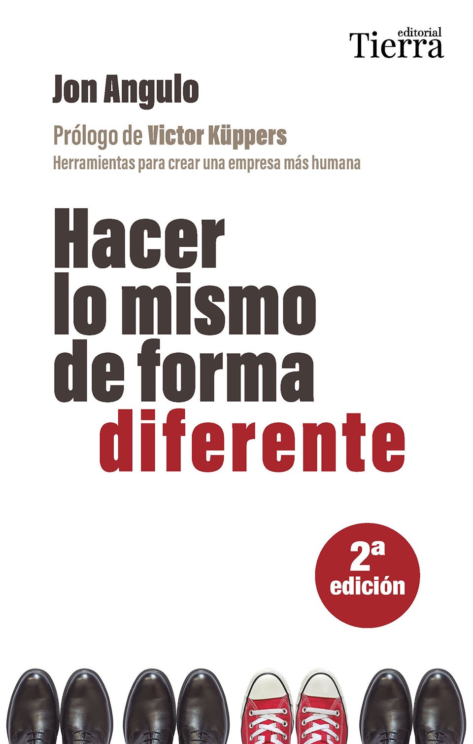Hacer lo mismo de forma diferente